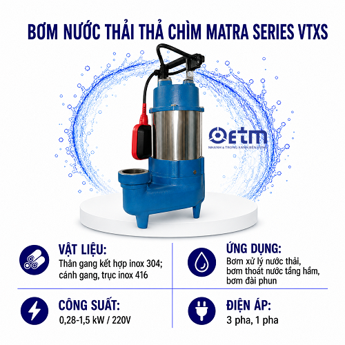 BƠM NƯỚC THẢI THẢ CHÌM Matra Series VTXS